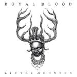 royal blood little monster
